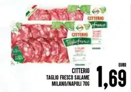 Al Discount Citterio taglio fresco salame milano/napoli offerta