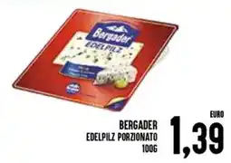 Al Discount Bergader edelpilz porzionato offerta
