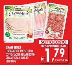 Deco Superstore Gran terre liberamente prosciutto cotto/tacchino arrosto/ salame gran magro offerta