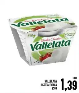 Al Discount Vallelata ricotta fresca offerta