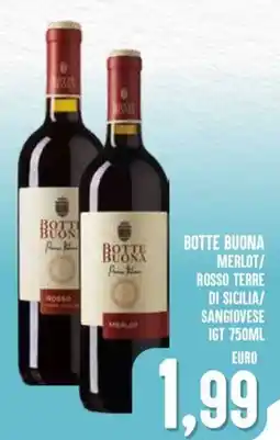 Al Discount Botte buona merlot/ rosso terre di sicilia/ sangiovese igt offerta