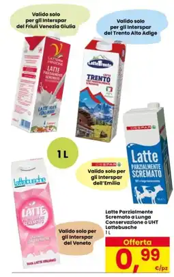 Interspar Latte Parzialmente Scremato a Lunga Conservazione o UHT Lattebusche offerta