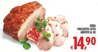 Deco Superstore Cioli prosciutto cotto arrosto offerta