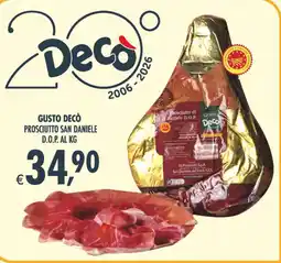 Deco Superstore Gusto decò prosciutto san daniele d.o.p. offerta