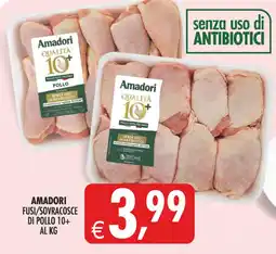 Deco Superstore Amadori fusi/sovracosce di pollo 10+ offerta