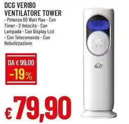Galassia DCG VERI80 VENTILATORE TOWER offerta
