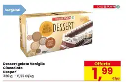 Eurospar Dessert gelato Vaniglia Cioccolato offerta
