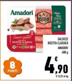 Conad SALSICCE RICETTA CLASSICA AMADORI offerta
