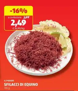 ALDI IL PODERE SFILACCI DI EQUINO offerta