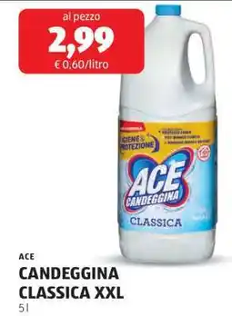 ALDI ACE CANDEGGINA CLASSICA XXL offerta