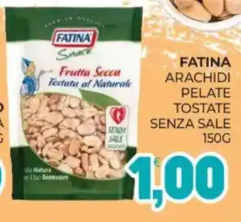 Eté Fatina arachidi pelate tostate senza sale offerta