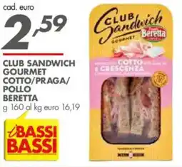 Italmark Club sandwich gourmet cotto/praga/ pollo BERETTA offerta