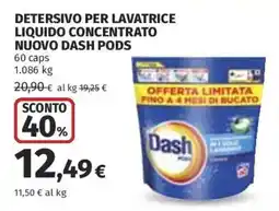 Coop Superstore Detersivo per lavatrice liquido concentrato nuovo DASH PODS offerta