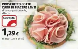 Coop Superstore Prosciutto cotto cuor di piacere LENTI offerta