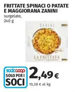 Coop Superstore Frittate spinaci o patate e maggiorana ZANINI offerta