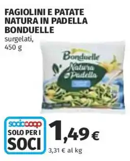 Coop Superstore Fagiolini e patate natura in padella BONDUELLE offerta