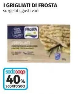 Coop Superstore I grigliati di i grigliati di FROSTA offerta