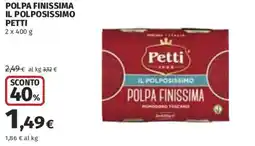 Coop Superstore Polpa finissima il polposissimo PETTI offerta