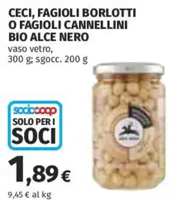 Coop Superstore Ceci, fagioli borlotti o fagioli cannellini bio ALCE NERO offerta