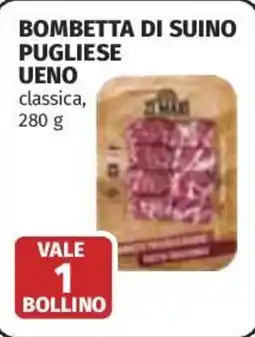 Coop Superstore Bombetta di suino pugliese UENO offerta