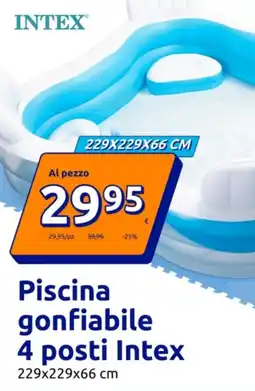 Action Piscina gonfiabile 4 posti Intex offerta