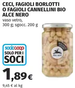 Coop Ceci, fagioli borlotti o fagioli cannellini bio ALCE NERO offerta