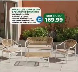 Happy Casa Tavolo con top in vetro 2 poltrone e divanetto offerta