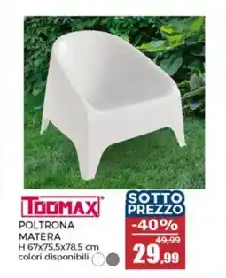 Happy Casa Toomax poltrona matera offerta