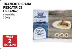 Coop Trancio di rana pescatrice OCEAN47 offerta