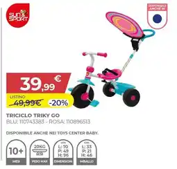 Toys Center Sun & sport triciclo triky go offerta