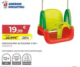Toys Center Androni giocattoli seggiolino altalena 3 in 1 offerta