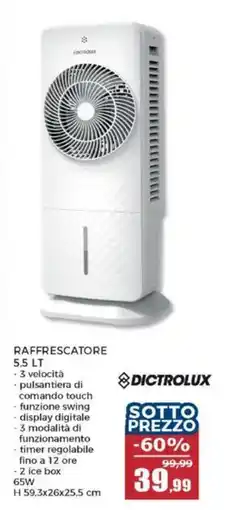 Happy Casa Dictrolux raffrescatore offerta