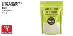 Coop Gran selezione al pecorino SEPI offerta