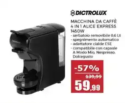 Happy Casa Dictrolux macchina da caffè 4 in 1 alice express 1450W offerta