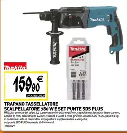 Tecnomat Makita trapano tassellatore scalpellatore 780 we set punte SDS plus offerta