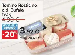 Carrefour Tomino Rosticino o di Bufala offerta