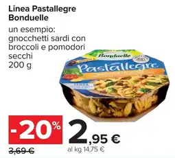 Carrefour Linea Pastallegre Bonduelle offerta