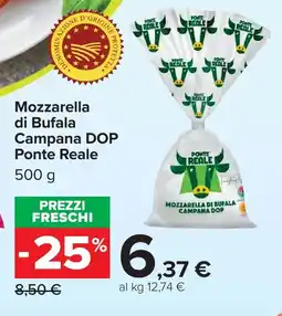 Carrefour Mozzarella di Bufala Campana DOP Ponte Reale offerta
