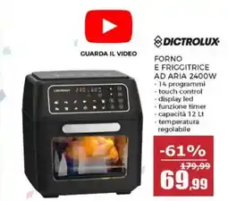 Happy Casa Dictrolux forno e friggitrice ad aria 2400W offerta