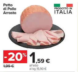 Carrefour Petto di Pollo Arrosto offerta