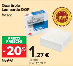 Carrefour Quartirolo Lombardo DOP offerta