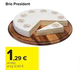 Carrefour Brie President offerta