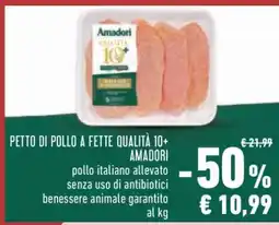 Conad Petto di Pollo a Fette Qualità 10+ Amadori offerta