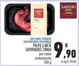 Conad POLPO A METÀ SAPORI&IDEE CONAD offerta