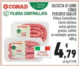 Conad Salsiccia di Suino Conad Percorso Qualità offerta