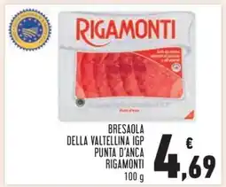 Conad Bresaola della Valtellina IGP Punta d'Anca Rigamonti offerta
