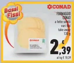 Conad FORMAGGIO CONAD offerta