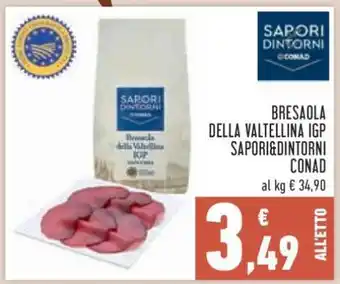 Conad BRESAOLA DELLA VALTELLINA IGP SAPORI&DINTORNI CONAD offerta