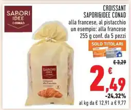 Conad CROISSANT SAPORI&IDEE CONAD offerta
