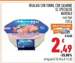 Conad INSALATA CON TONNO, CON SALMONE LE SPECIALITÀ MAREBLU offerta